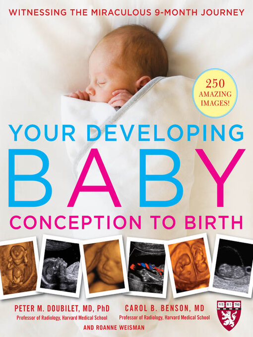 Title details for Your Developing Baby, Conception to Birth by Peter M. Doubilet - Wait list